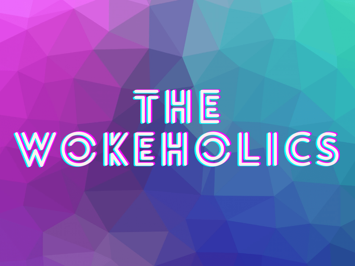 the WOKEHOLICS podcast, now available on&nbsp;Spotify!